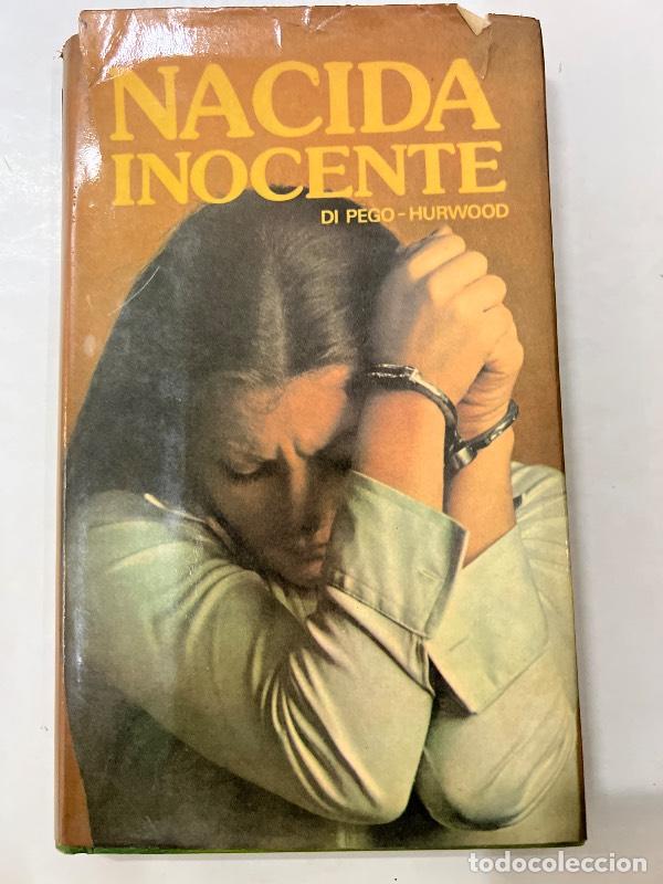 books: Nacida inocente - Di Pego - Hurwood