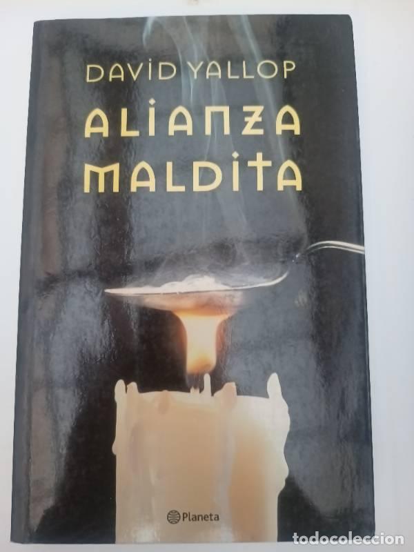 Libros: Alianza Maldita - David A. Yallop - Foto 1