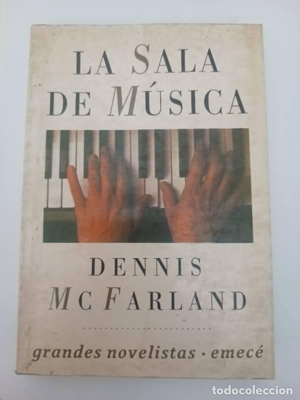 Libri di seconda mano: La sala de m&uacute;sica - Dennis McFarland