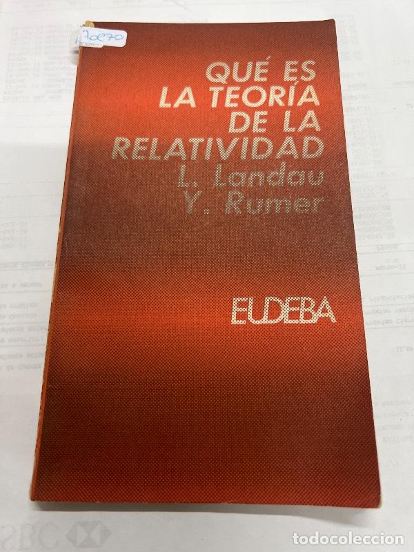 Libri di seconda mano: Que es la teoria de la relatividad - Landau
