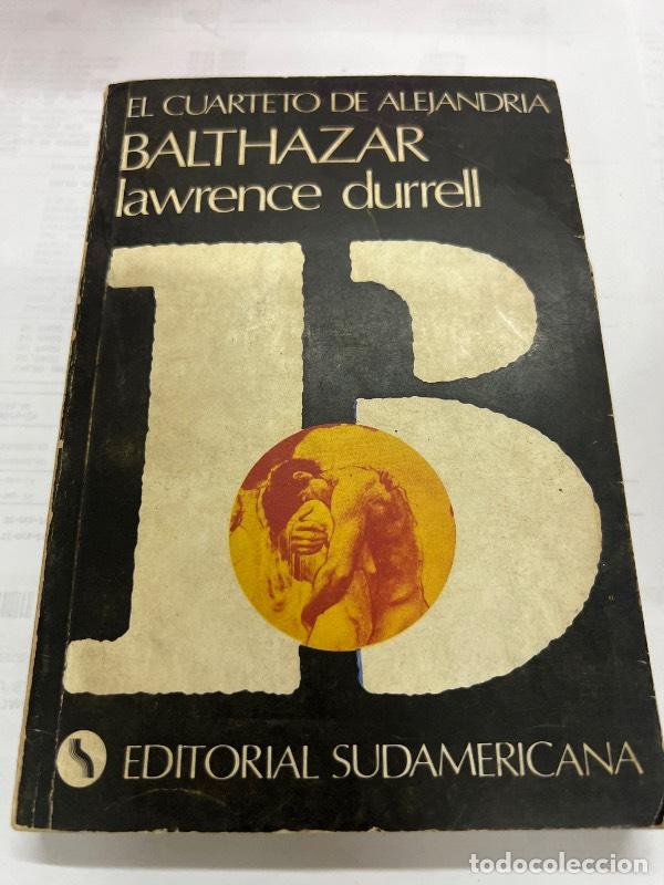 Libros: Balthazar el cuarteto de Alejandria - Lawrence Durrell - Foto 1