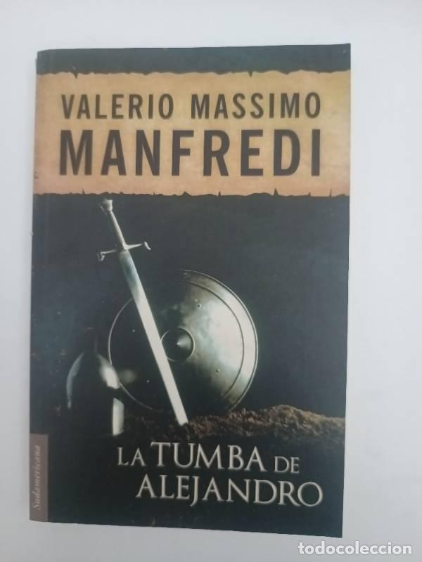 Libros: La tumba de alejandro - Valerio massimo manfredi - Foto 1
