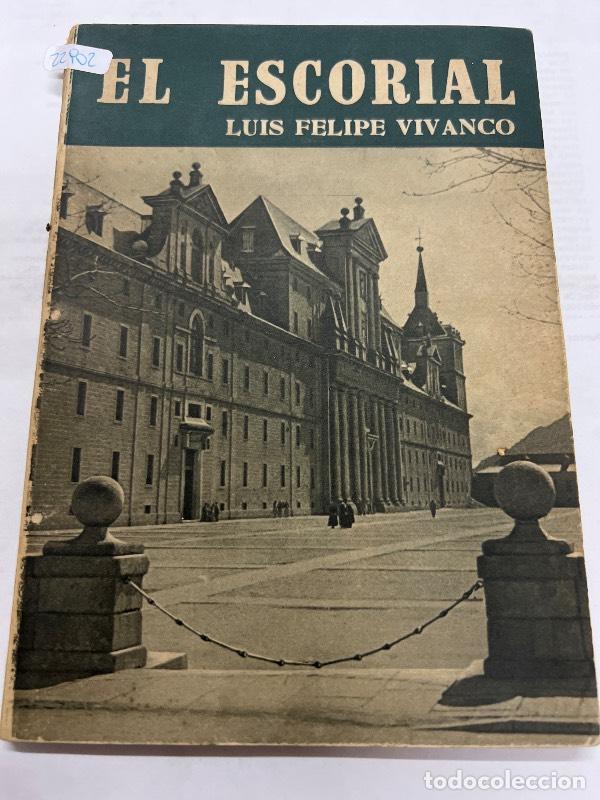 Libros: El escorial - Luis Felipe Vivanco - Foto 1
