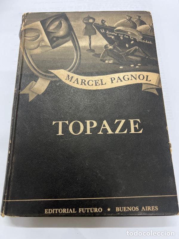 Libros: Topaze - Marcel Pagnol - Foto 1