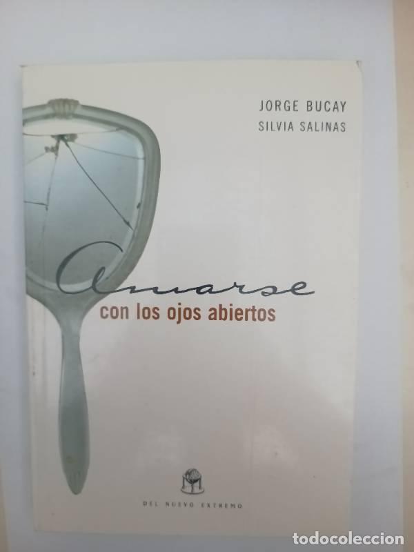 Libros: Amarse con los ojos abiertos - Jorge y Silvia Salinas Bucay - Foto 1
