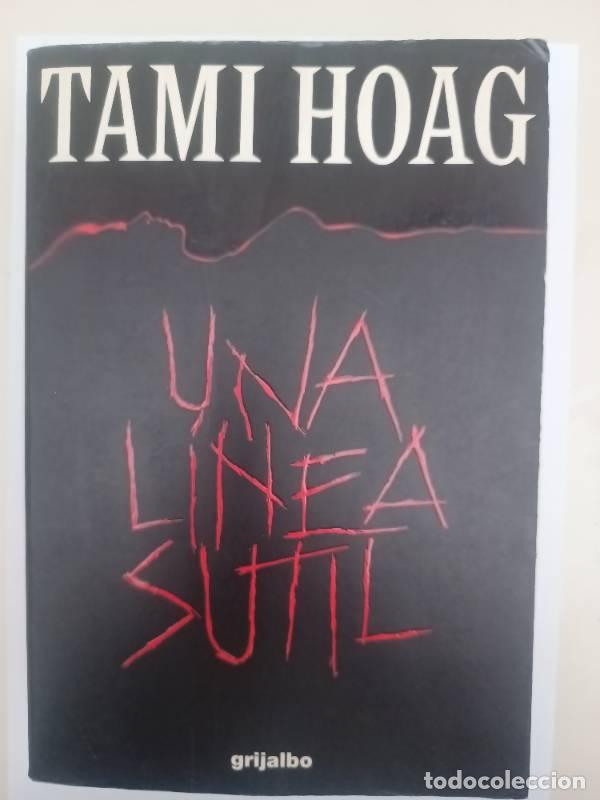 Libros: Una linea sutil - Tami Hoag - Foto 1