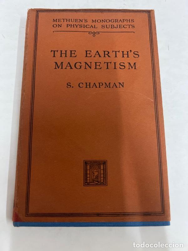 books: The earth&acute;s magnetism - S. Chapman