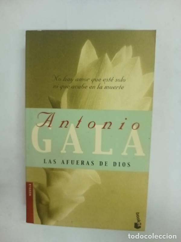 Libros: Las afueras de Dios - Antonio Gala - Foto 1