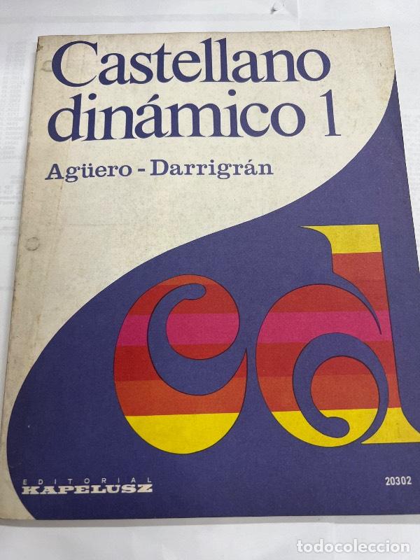 Libros: Castellano dinamico 1 - Aguero - Darrigran