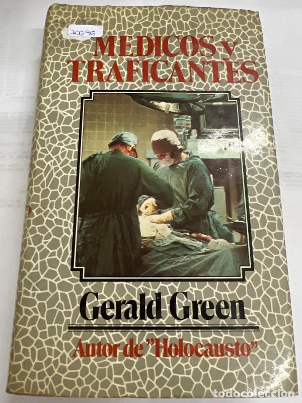 Libros: Medicos y traficantes - Gerarld Green - Foto 1