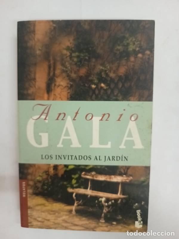 Libros: Los invitados al jard&iacute;n - Antonio Gala - Foto 1
