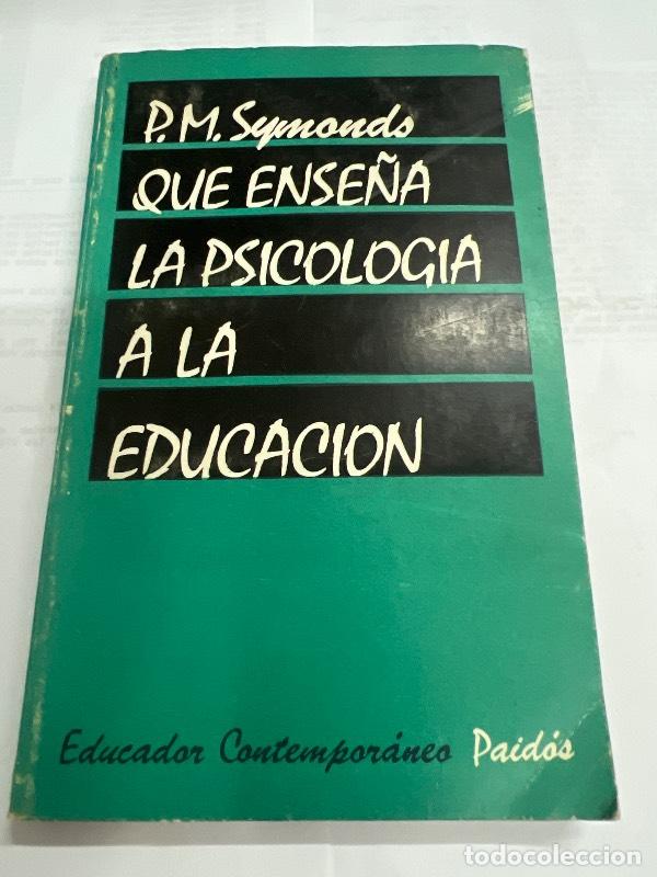 Libros: Que ense&ntilde;a la psicologia a la educacion - Symonds - Foto 1