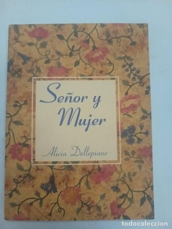 Libros: Se&ntilde;or y mujer - Alicia Dellepiane - Foto 1