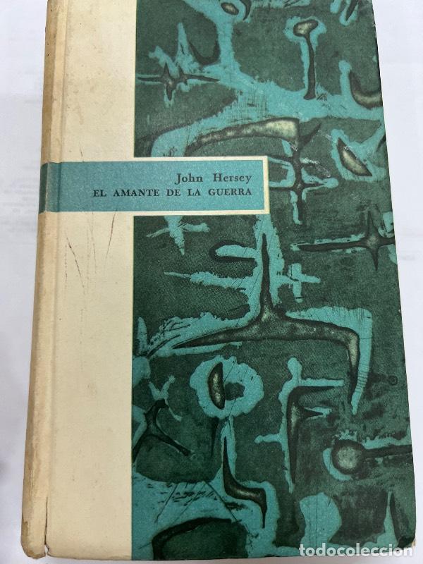 Libros: El amante de la guerra - John Hersey - Foto 1