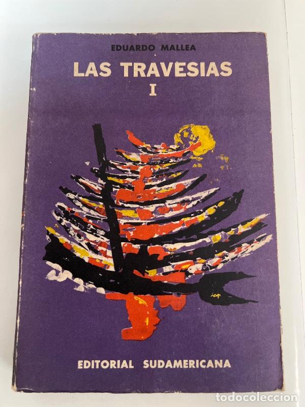 Libros: Las travesias I - Eduardo Mallea - Foto 1