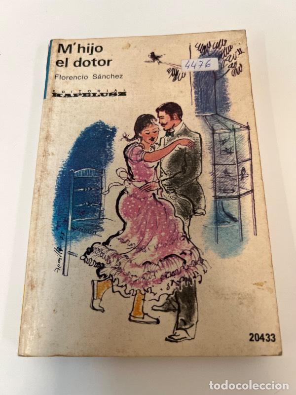 Libros: M&acute;hijo el dotor - Florencio Sanchez - Foto 1