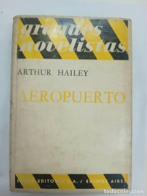 Libros: Aeropuerto - Arthur Hailey - Foto 1