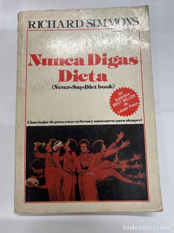 Libros: Nunca digas dieta - Richard Simmons - Foto 1
