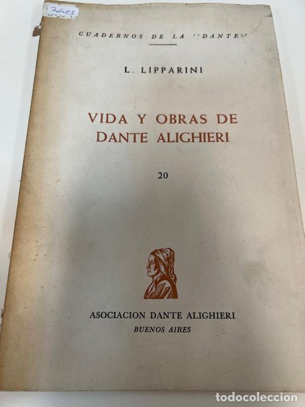Libri di seconda mano: Vida y obras de Dante Alighieri - L. Lipparini