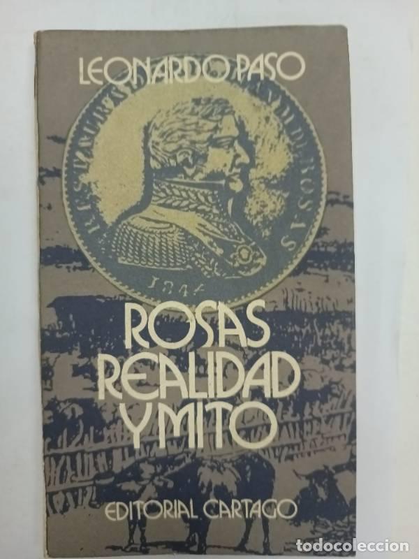 books: Rosas realidad y mito - Leonardo Paso