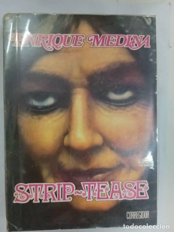 Libros: Strip tease - Enrique Medina - Foto 1