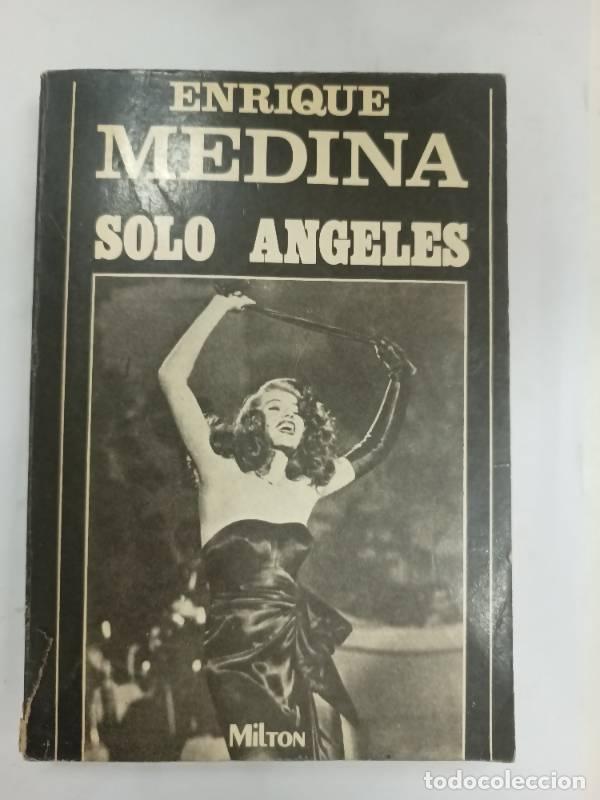 Libros: Solo angeles - Enrique Medina - Foto 1