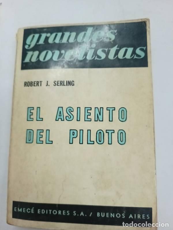 Libros: El asiento del piloto - Robert Serling - Foto 1