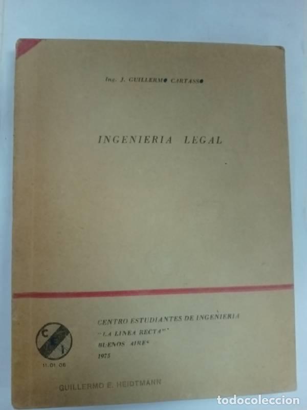 Libros: Ingenier&iacute;a legal - J. Guillermo Cartasso