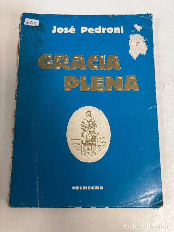 Libros: Gracia plena - Jose Pedroni - Foto 1