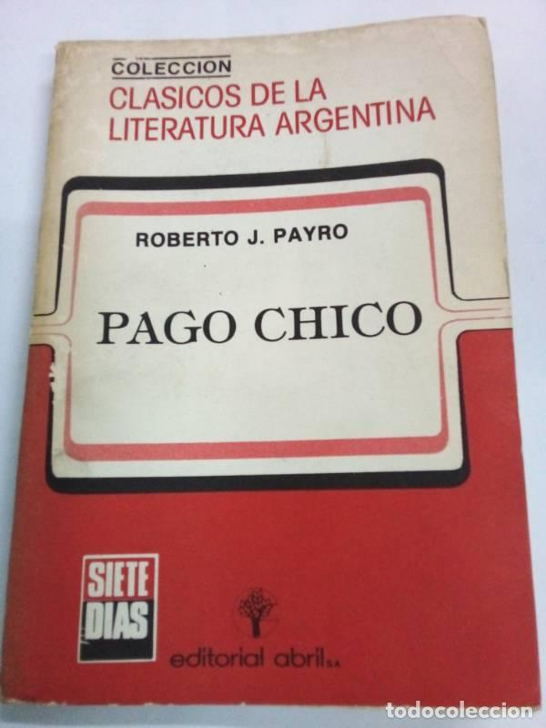 Libros: Pago chico - Roberto Payro - Foto 1