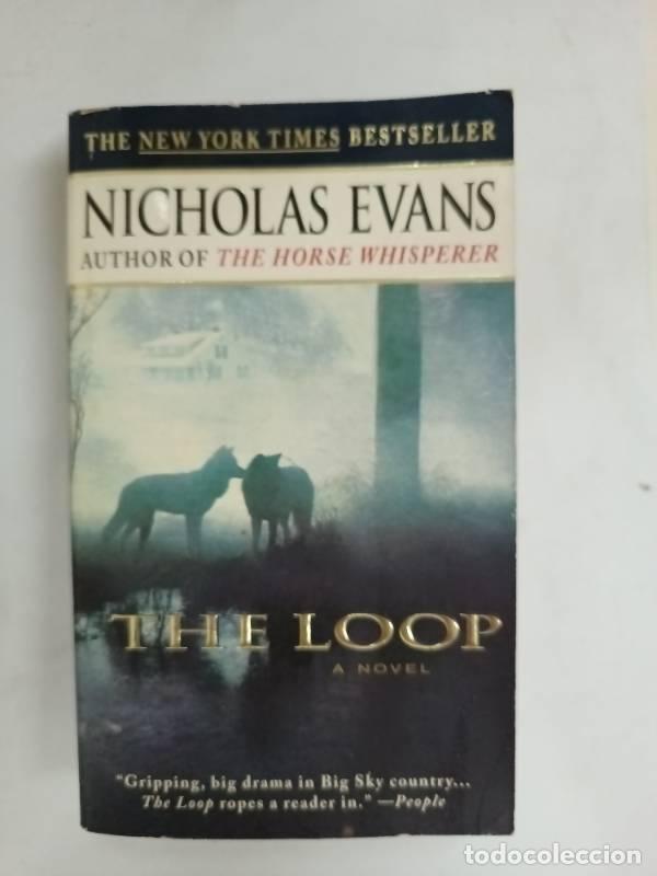 Libros: The Loop - Nicholas Evans - Foto 1