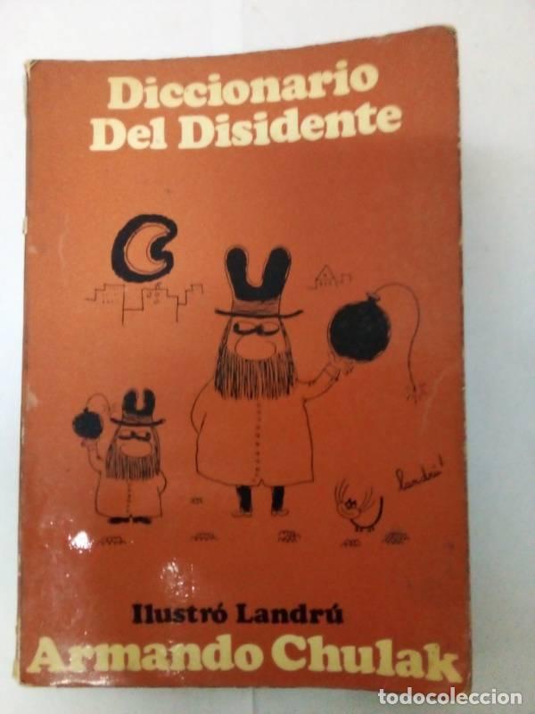 Libri di seconda mano: Diccionario del disidente - Armando Chulak