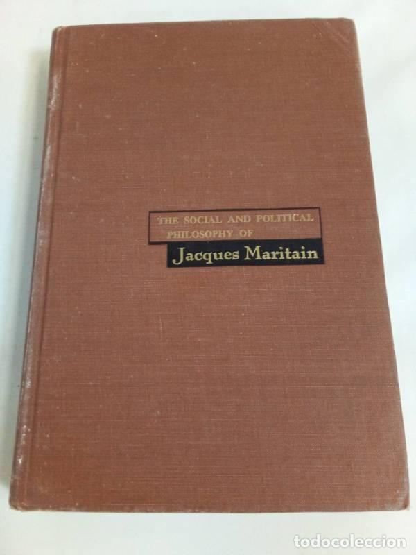 B&uuml;cher: The social and political philosophy of Jacques Maritain - EVANS & WARD / MARITAIN , JACQUES