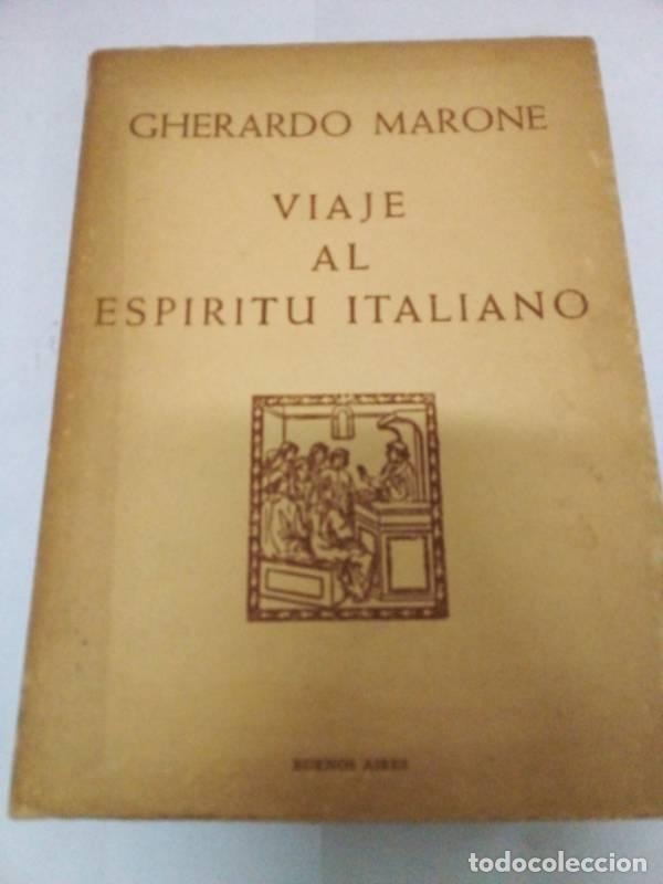 Libros: Viaje al espiritu italiano - Gherardo Marone - Foto 1