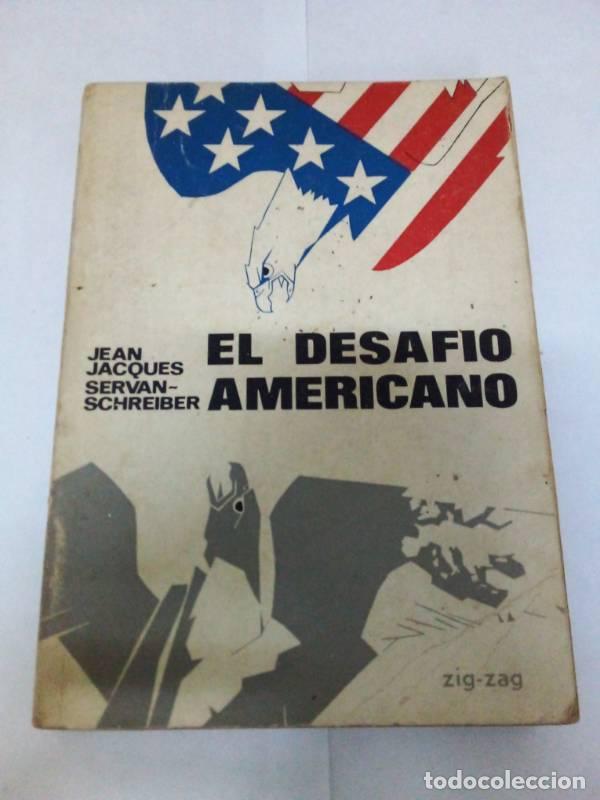 Libri di seconda mano: El desafio americano - Servan-Schreiber, J. J.