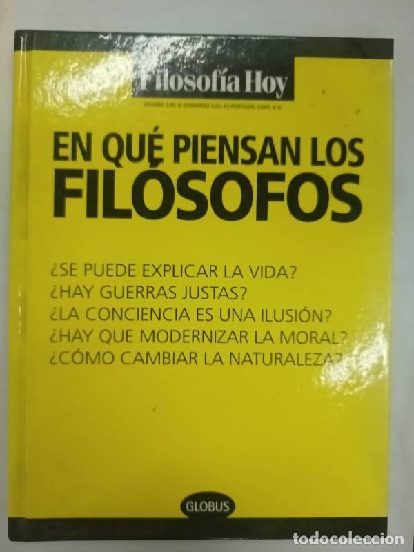 Libros: En qu&eacute; piensan los fil&oacute;sofos - Editorial Globus - Foto 1