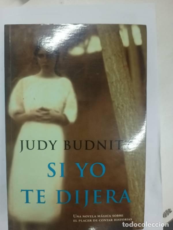 Libros: Si Yo Te Dijera - Judy Budnitz - Foto 1