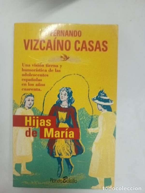 Libros: Hijas De Maria - Vizcaino Casas - Foto 1