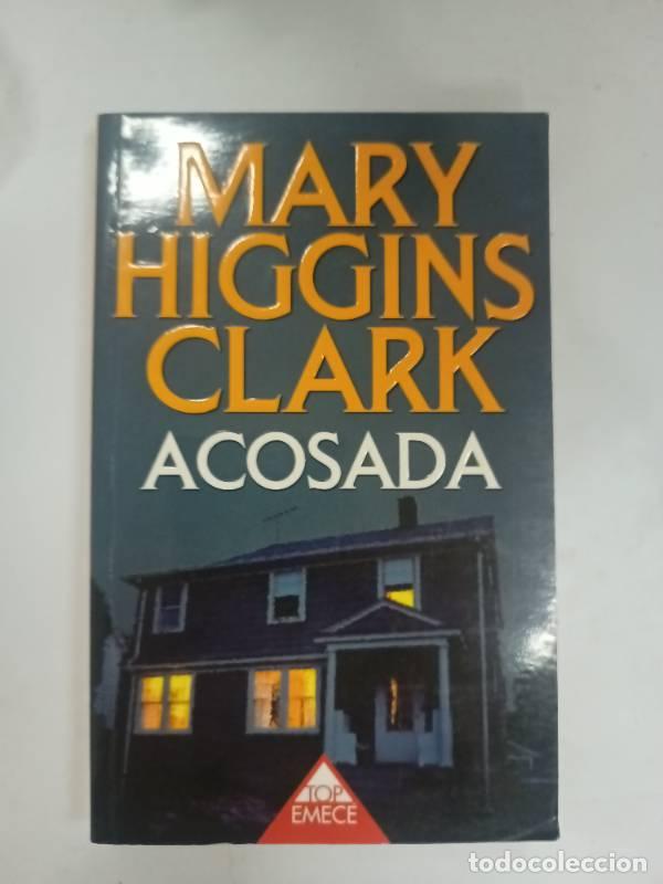 Libros: Acosada - Mary Higgins Clark - Foto 1