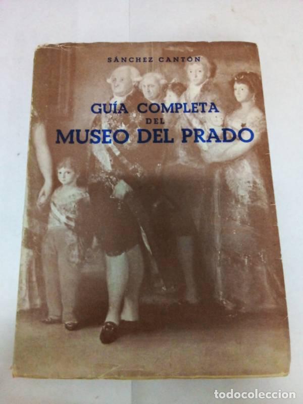 Libros: Guia completa del museo del prado - Sanchez Canton - Foto 1