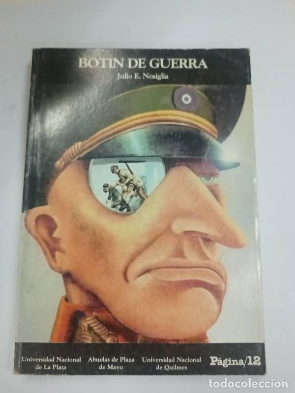 Libros: Bot&iacute;n de guerra - Julio E. Nosiglia - Foto 1