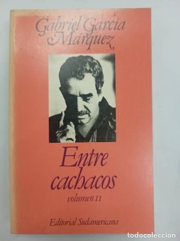 Libri di seconda mano: Entre Cachacos II - Gabriel Garcia Marquez
