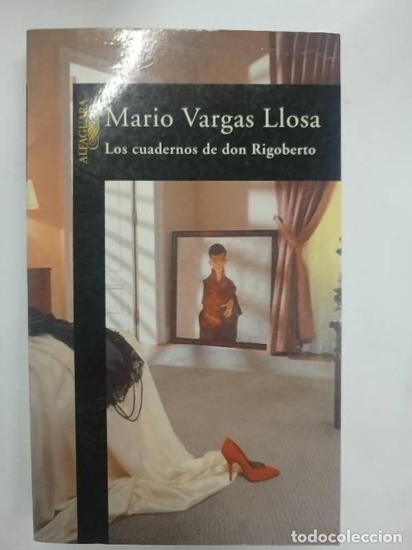 Libros: Los cuadernos de don Rigoberto - VARGAS LLOSA,MARIO