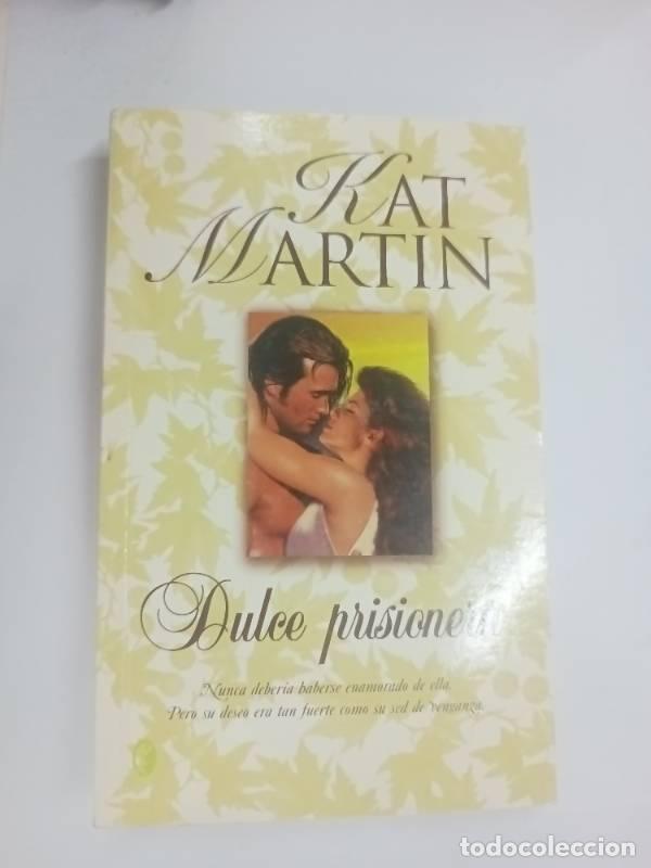 Libros: Dulce Prisionera - Kat Martin - Foto 1