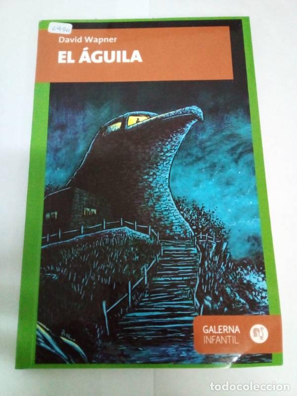 Libros: El Aguila - David Wapner - Foto 1