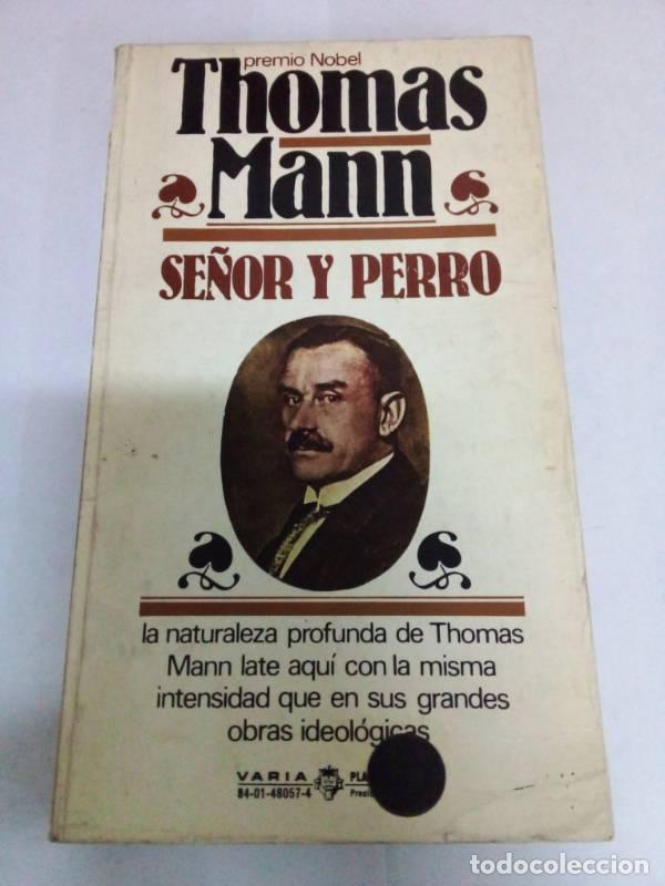 Libros: Se&ntilde;or y perro - Thomas Mann - Foto 1