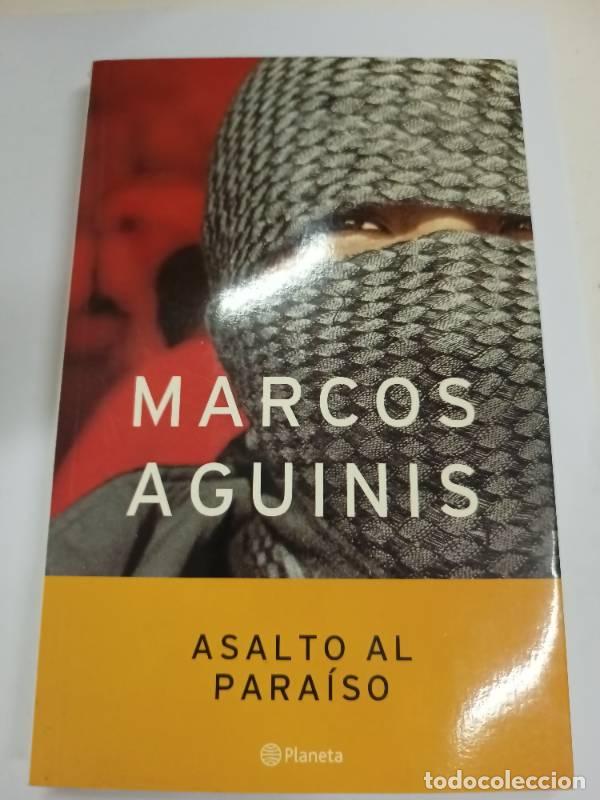 Libros: Asalto Al Paraiso - Marcos Aguinis - Foto 1