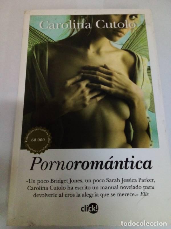 Libros: Pornorom&aacute;ntica - Carolina Cutolo - Foto 1