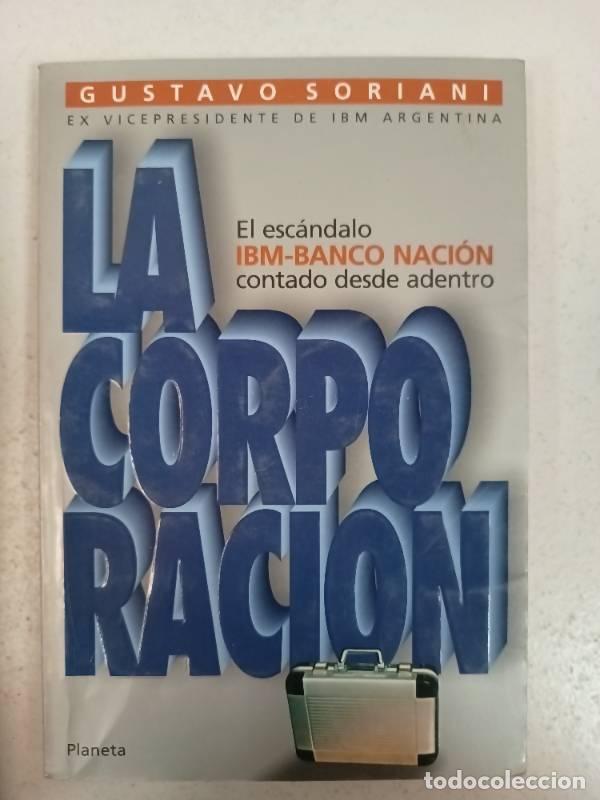 Libri di seconda mano: Corporacion, La - Gustavo Soriani