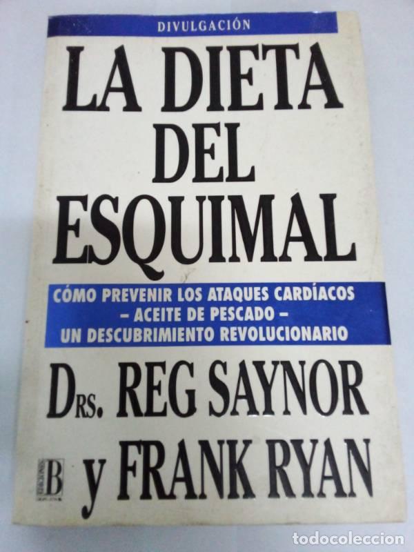 Libros: Dieta del Esquimal, La - -. Ryan Saynor - Foto 1